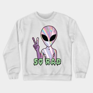 So Rad Alien Crewneck Sweatshirt